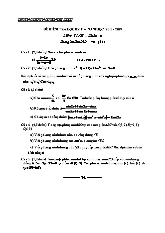 Đề kiểm tra Học kì 2 môn Toán Lớp 10 - Năm học 2018-2019 - Trường THPT Nguyễn Thị Diệu