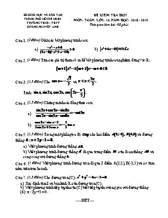 Đề kiểm tra Học kì 2 môn Toán Lớp 10 - Năm học 2018-2019 - Trường THPT Song Nguyệt Anh (Kèm đáp án và thang điểm)