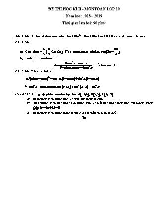 Đề kiểm tra Học kì 2 môn Toán Lớp 10 - Năm học 2018-2019 - Trường THPT Lê Thánh Tông (Kèm đáp án và thang điểm)