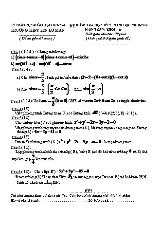 Đề kiểm tra Học kì 2 môn Toán Lớp 10 - Năm học 2018-2019 - Trường THPT Ten Lơ Man (Có đáp án)