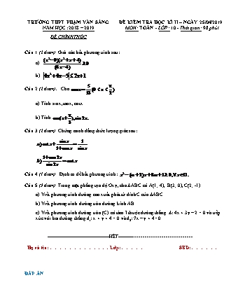 Đề kiểm tra Học kì 2 môn Toán Lớp 10 - Năm học 2018-2019 - Trường THPT Phạm Văn Sáng (Có đáp án)