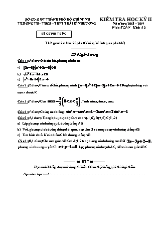 Đề kiểm tra Học kì 2 môn Toán Lớp 10 - Năm học 2018-2019 - Trường THPT Thái Bình Dương (Kèm đáp án và thang điểm)