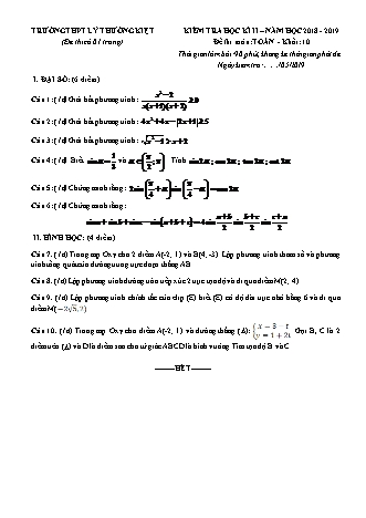 Đề kiểm tra Học kì 2 môn Toán Lớp 10 - Năm học 2018-2019 - Trường THPT Lý Thường Kiệt (Có đáp án)