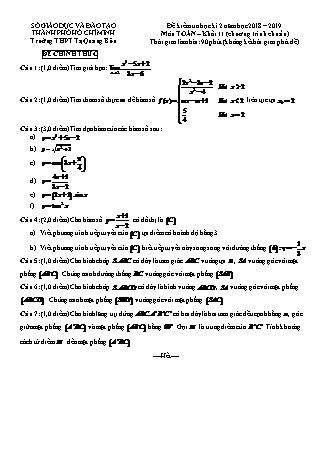 Đề kiểm tra Học kì 2 môn Toán Lớp 11 - Năm học 2018-2019 - Trường THPT Tạ Quang Bửu (Kèm đáp án và thang điểm)