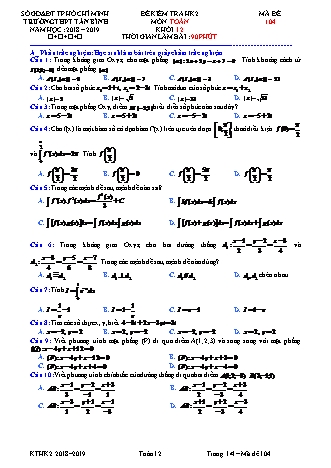Đề kiểm tra Học kì 2 môn Toán Lớp 12 - Mã đề: 104 - Năm học 2018-2019 - Trường THPT Tân Bình