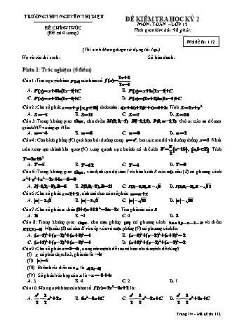 Đề kiểm tra Học kì 2 môn Toán Lớp 12 - Mã đề: 112 - Năm học 2018-2019 - Trường THPT Nguyễn Thị Diệu