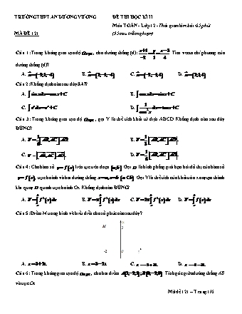 Đề kiểm tra Học kì 2 môn Toán Lớp 12 - Mã đề: 121 - Trường THPT An Dương