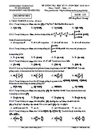 Đề kiểm tra Học kì 2 môn Toán Lớp 12 - Mã đề: 128 - Năm học 2018-2019 - Trường THPT Nguyễn Hữu Thọ