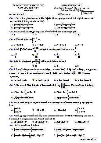 Đề kiểm tra Học kì 2 môn Toán Lớp 12 - Mã đề: 132 - Năm học 2018-2019 - Trường THPT Trưng Vương (Có đáp án)