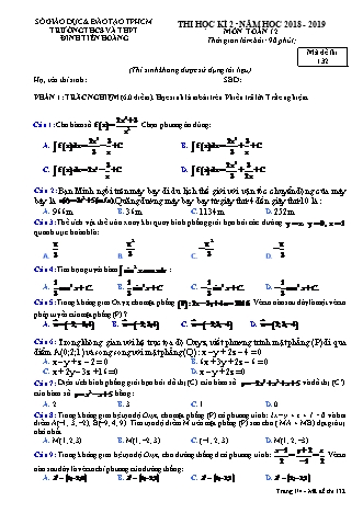 Đề kiểm tra Học kì 2 môn Toán Lớp 12 - Mã đề: 132 - Năm học 2018-2019 - Trường THPT Đinh Tiên Hoàng