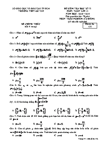 Đề kiểm tra Học kì 2 môn Toán Lớp 12 - Mã đề: 132 - Năm học 2018-2019 - Trường THPT Gò Vấp