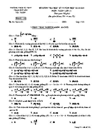 Đề kiểm tra Học kì 2 môn Toán Lớp 12 - Mã đề: 132 - Năm học 2018-2019 - Trường THPT Phạm Ngũ Lão (Có đáp án)