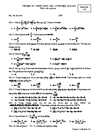 Đề kiểm tra Học kì 2 môn Toán Lớp 12 - Mã đề: 132 - Năm học 2018-2019 - Trường THPT Hai Bà Trưng (Có đáp án)