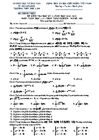 Đề kiểm tra Học kì 2 môn Toán Lớp 12 - Mã đề: 134 - Năm học 2018-2019 - Trường THPT Phú Lâm (Kèm đáp án và thang điểm)