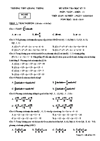 Đề kiểm tra Học kì 2 môn Toán Lớp 12 - Mã đề: 139 - Năm học 2018-2019 - Trường THPT Quang Trung