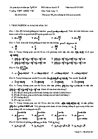 Đề kiểm tra Học kì 2 môn Toán Lớp 12 - Mã đề: 201 - Năm học 2018-2019 - Trường THPT Quốc Trí