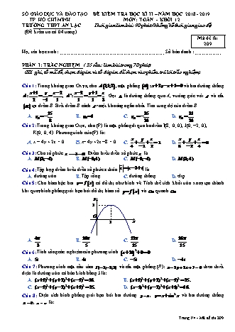 Đề kiểm tra Học kì 2 môn Toán Lớp 12 - Mã đề: 209 - Năm học 2018-2019 - Trường THPT An Lạc