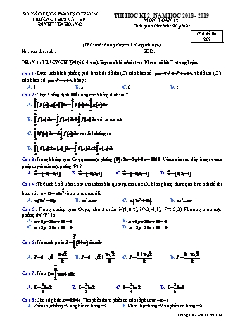 Đề kiểm tra Học kì 2 môn Toán Lớp 12 - Mã đề: 209 - Năm học 2018-2019 - Trường THPT Đinh Tiên Hoàng