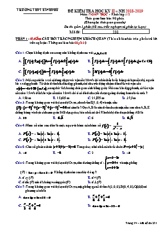 Đề kiểm tra Học kì 2 môn Toán Lớp 12 - Mã đề: 231 - Năm học 2018-2019 - Trường THPT Bình Phú