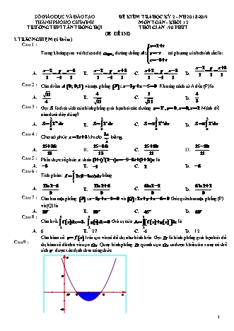 Đề kiểm tra Học kì 2 môn Toán Lớp 12 - Mã đề: 238 - Năm học 2018-2019 - Trường THPT Tân Thông Hội (Có đáp án)