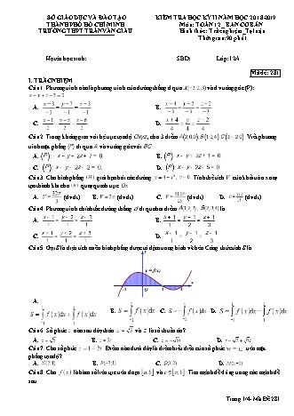 Đề kiểm tra Học kì 2 môn Toán Lớp 12 - Mã đề: 281 - Năm học 2018-2019 - Trường THPT Trần Văn Giàu (Kèm đáp án và thang điểm)