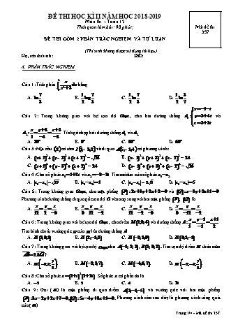 Đề kiểm tra Học kì 2 môn Toán Lớp 12 - Mã đề: 357 - Năm học 2018-2019 - Trường THPT Nguyễn Văn Linh (Có đáp án)