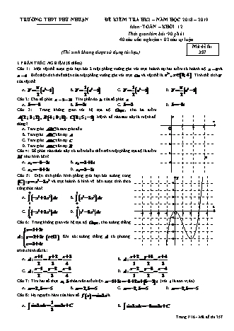 Đề kiểm tra Học kì 2 môn Toán Lớp 12 - Mã đề: 357 - Năm học 2018-2019 - Trường THPT Phú Nhuận
