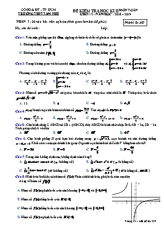 Đề kiểm tra Học kì 2 môn Toán Lớp 12 - Mã đề: 357 - Năm học 2018-2019 - Trường THPT Tam Phú