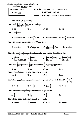 Đề kiểm tra Học kì 2 môn Toán Lớp 12 - Mã đề: 468 - Năm học 2018-2019 - Trường THPT Đa Phước