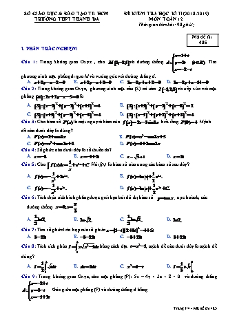 Đề kiểm tra Học kì 2 môn Toán Lớp 12 - Mã đề: 485 - Năm học 2018-2019 - Trường THPT Thanh Đa (Có đáp án)