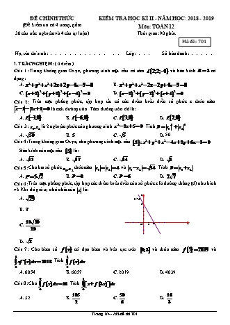 Đề kiểm tra Học kì 2 môn Toán Lớp 12 - Mã đề: 701 - Năm học 2018-2019