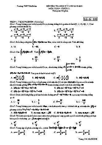 Đề kiểm tra Học kì 2 môn Toán Lớp 12 - Mã đề: 898 - Năm học 2018-2019 - Trường THPT Bà Điểm (Kèm đáp án và thang điểm)