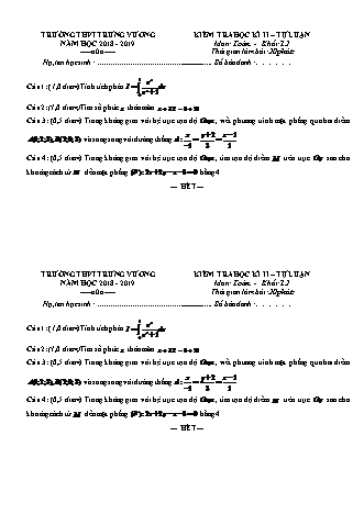 Đề kiểm tra Học kì 2 môn Toán Lớp 12 - Năm học 2018-2019 - Trường THPT Trưng Vương (Có đáp án)