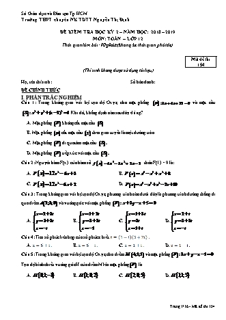 Đề kiểm tra Học kì 2 môn Toán Lớp 12 - Năm học 2018-2019 - Trường THPT chuyên năng khiếu Nguyễn Thị Định (Kèm đáp án và thang điểm)