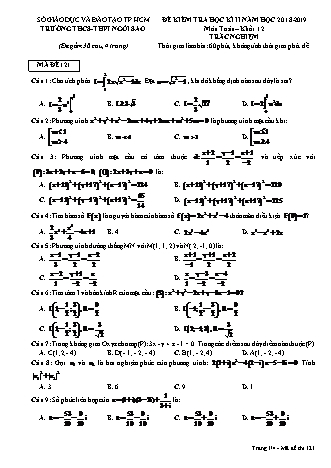 Đề kiểm tra Học kì 2 môn Toán Lớp 12 - Phần: Trắc nghiệm - Mã đề: 121 - Năm học 2018-2019 - Trường THPT Ngôi Sao (Có đáp án)