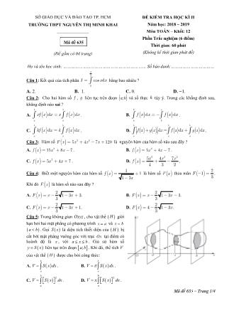 Đề kiểm tra Học kì 2 môn Toán Lớp 12 - Phần: Trắc nghiệm - Mã đề: 635 - Năm học 2018-2019 - Trường THPT Nguyễn Thị Minh Khai (Có đáp án)