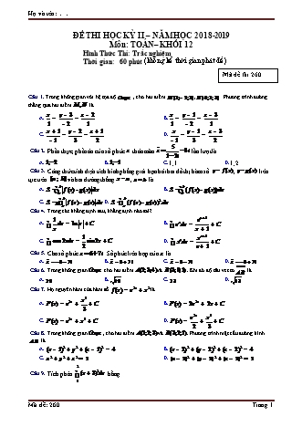 Đề kiểm tra Học kì 2 môn Toán Lớp 12 - Phần: Trắc nghiệm - Mã đề: 260 - Năm học 2018-2019 (Kèm đáp án và thang điểm)