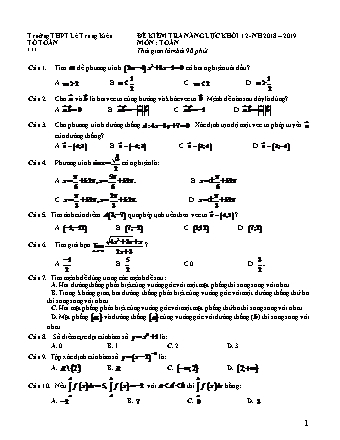 Đề kiểm tra năng lực môn Toán Lớp 12 - Năm học 2018-2019 - Trường THPT Lê Trung Kiên (Có lời giải)