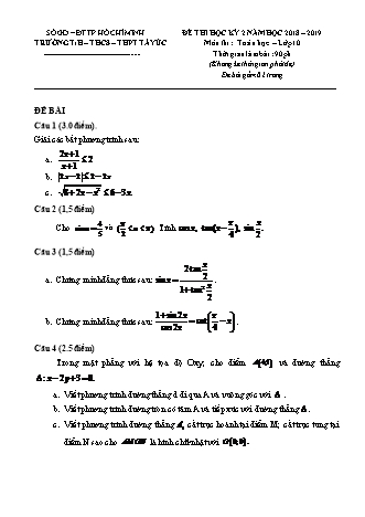 Đề thi Học kì 2 môn Toán Lớp 10 - Năm học 2018-2019 - Trường THPT Tây Úc