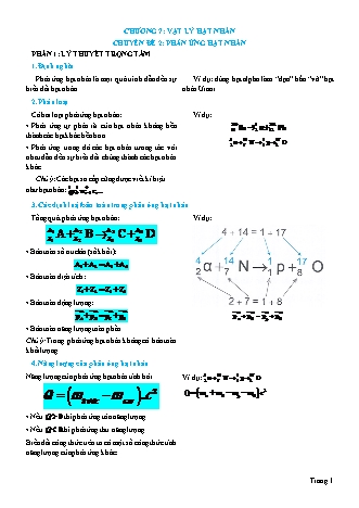 Lý thuyết và Bài tập Vật lí Lớp 12 - Chủ đề 7: Vật lý hạt nhân - Chuyên đề 2: Phản ứng hạt nhân