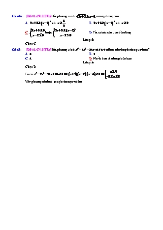 Trắc nghiệm Đại số Lớp 10 tách từ đề thi thử THPT Quốc gia - Chương 4 - Bài 8: Một số phương trình và bất phương trình quy về bậc 2 - Mức độ 2.1 - Năm học 2017-2018 (Có đáp án)