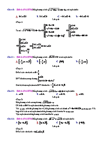Trắc nghiệm Đại số Lớp 10 tách từ đề thi thử THPT Quốc gia - Chương 4 - Bài 8: Một số phương trình và bất phương trình quy về bậc 2 - Mức độ 2.2 - Năm học 2017-2018 (Có đáp án)