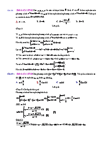 Trắc nghiệm Đại số Lớp 10 tách từ đề thi thử THPT Quốc gia - Chương 3 - Bài 2: Phương trình quy về bậc nhất và bậc hai - Mức độ 4.2 - Năm học 2017-2018 (Có đáp án)