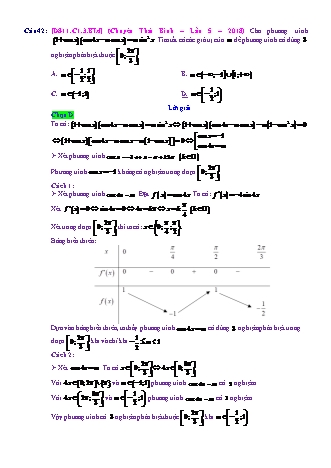 Trắc nghiệm Đại số Lớp 11 tách từ đề thi thử THPT Quốc gia - Chương 1 - Bài 3: Phương trình lượng giác thường gặp - Mức độ 4.2 - Năm học 2017-2018 (Có đáp án)