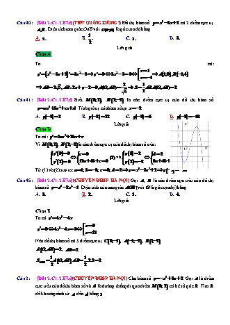 Trắc nghiệm Đại số Lớp 12 tách từ đề thi thử THPT Quốc gia - Chương 1 - Bài 2: Cực trị của hàm số - Mức độ 3.5 - Năm học 2017-2018 (Có đáp án)