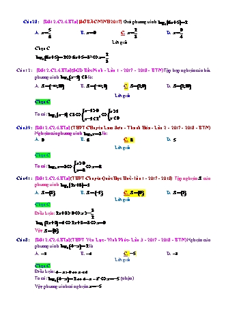 Trắc nghiệm Đại số Lớp 12 tách từ đề thi thử THPT Quốc gia - Chương 2 - Bài 6: Phương trình. Bất phương trình Logarit - Mức độ 1.4 - Năm học 2017-2018 (Có đáp án)