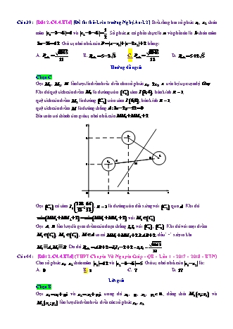 Trắc nghiệm Đại số Lớp 12 tách từ đề thi thử THPT Quốc gia - Chương 4 - Bài 4: Max, min - Mức độ 4.4 - Năm học 2017-2018 (Có đáp án)