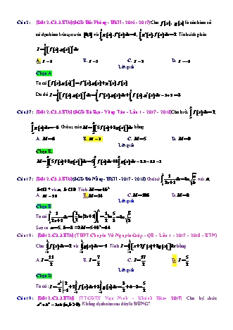 Trắc nghiệm Đại số Lớp 12 tách từ đề thi thử THPT Quốc gia - Chương 3 - Bài 3: Tích phân cơ bản - Mức độ 2.3 - Năm học 2017-2018 (Có đáp án)
