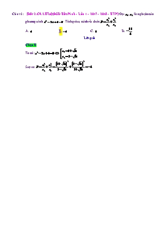 Trắc nghiệm Đại số Lớp 12 tách từ đề thi thử THPT Quốc gia - Chương 4 - Bài 2: Phương trình bậc hai với hệ số thực - Mức độ 1.4 - Năm học 2017-2018 (Có đáp án)