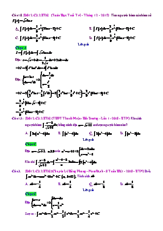 Trắc nghiệm Đại số Lớp 12 tách từ đề thi thử THPT Quốc gia - Chương 3 - Bài 2: Phương pháp tìm nguyên hàm - Mức độ 2.2 - Năm học 2017-2018 (Có đáp án)